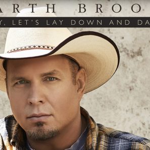 Listen to Garth Brooks’ New Groovin’ Single, “Baby, Let’s Lay Down and Dance”